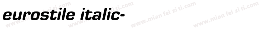 eurostile italic字体转换